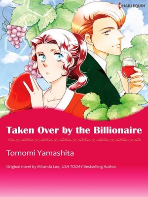 cover image of Taken Over By the Billionaire
